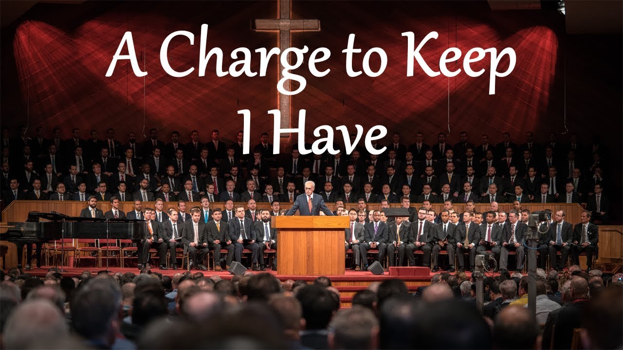 A Charge to Keep I Have