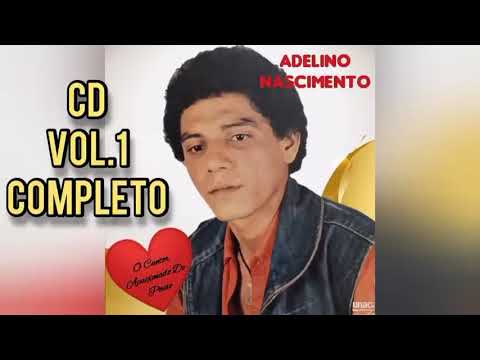 Adelino Nascimento vol 1 CD completo