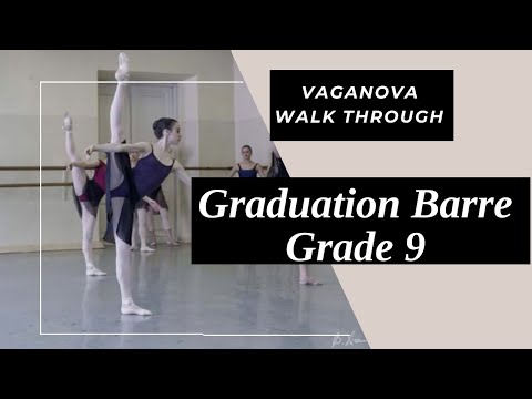 Vaganova Walk Through Grade 9 Barre