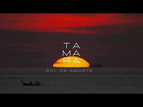 Tamara - Sol de Agosto