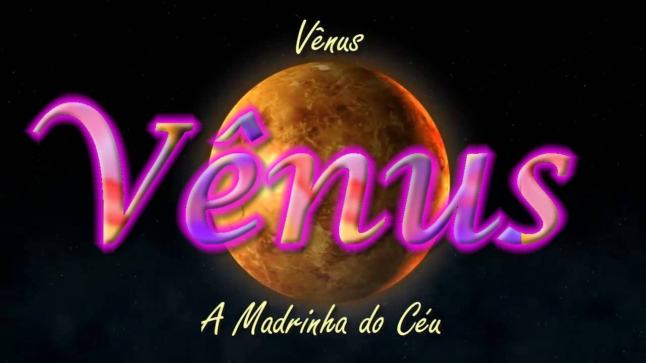 PLANETA VÊNUS - Encontros Astrológicos