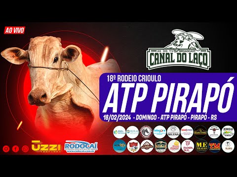 18º Rodeio Crioulo de Pirapó - ATP -Pirapó-RS