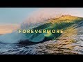 Forevermore
