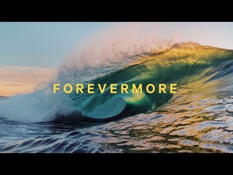 Thumbnail for Forevermore video