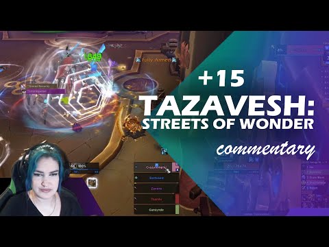 +15 Tazavesh: Streets of Wonder | Resto Shaman | Commentary