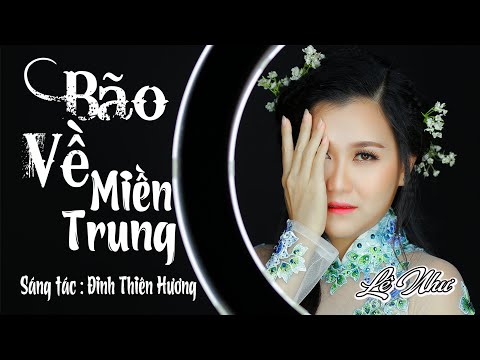 Bão về miền Trung - Lê Như
