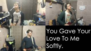 You Gave Your Love To Me Softly - Matt Good (Weezer Cover)