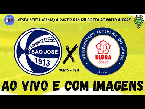 AO VIVO E COM IMAGENS | SÃO JOSÉ X ULBRA | LIGA SERRANA SUB15 | 08/08/25