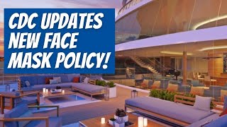 LATEST CDC CRUISE UPDATE: NO FACE MASKS FOR FULLY VACCINATED CRUISERS!