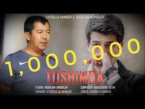 Xayrulla Hamidov & Yusufxon Nurmatov - Tushimda | Хайрулла Ҳамидов & Юсуфхон Нурматов - Тушимда