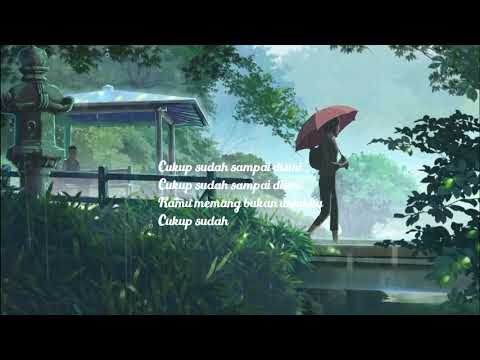 CUKUP LIRIK - Suara Kayu feat Joanita Gea