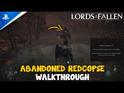 Abandoned Redcopse Walkthrough -  LORD OF THE FALLEN 2023