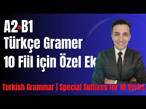 A2–B1 Turkish Grammar | Special Suffixes for 10 Verbs