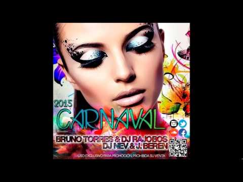 17. Sesión Carnaval 2015 (Bruno Torres, Dj Rajobos, Dj Nev & J. Beren)
