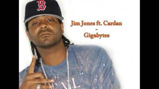 Jim Jones ft. Cardan - Gigabytes (Dirty)