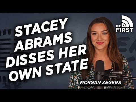Stacey Abrams Trashes Georgia | Morgan Zegers | Open Mic