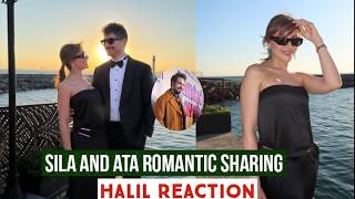 Sila Turkoglu and Ata Yildiz New Romantic Sharing !Halil Ibrahim Ceyhan Reaction