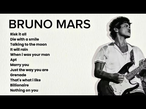 Bruno Mars | Top Songs 2026 Playlist Risk it all, Die with a smile