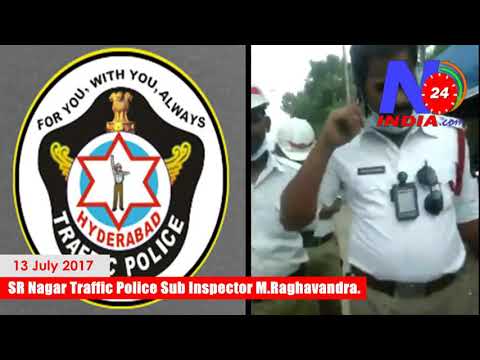 Hyderabad Traffic Police using filthy language WITH YOU, FOR YOU, ALWAYS N24India