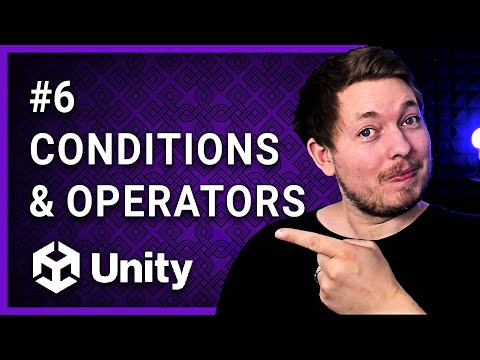6 | CONDITIONAL STATEMENTS  | Unity For Beginners | Unity Tutorial