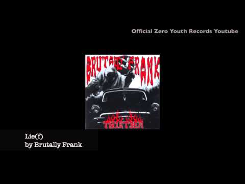 Brutally Frank - Lie(f)