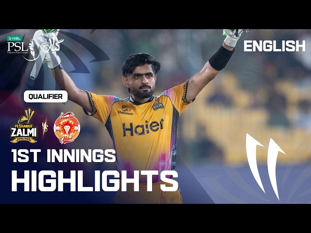 1st Innings Highlights | Peshawar vs Islamabad | English | Qualifier | Match 41 | HBL PSL 11 | MZB1K