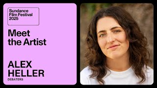 Meet the Artist 2025: Alex Heller on "Debaters"