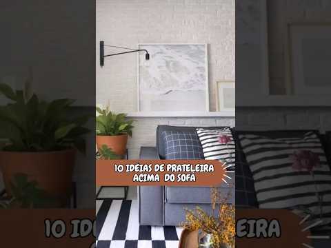 10 IDÉIAS DE PRATELEIRAS ACIMA DO SOFÁ ♡ #decoracao #interiores #casa #apartamentopequeno