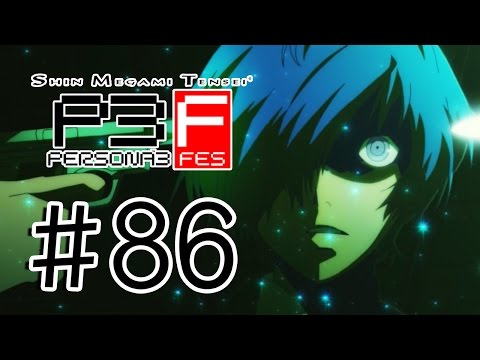 Persona 3 FES HD [The Journey] Walkthrough - Episode 86 - "A Little Won't Hurt"