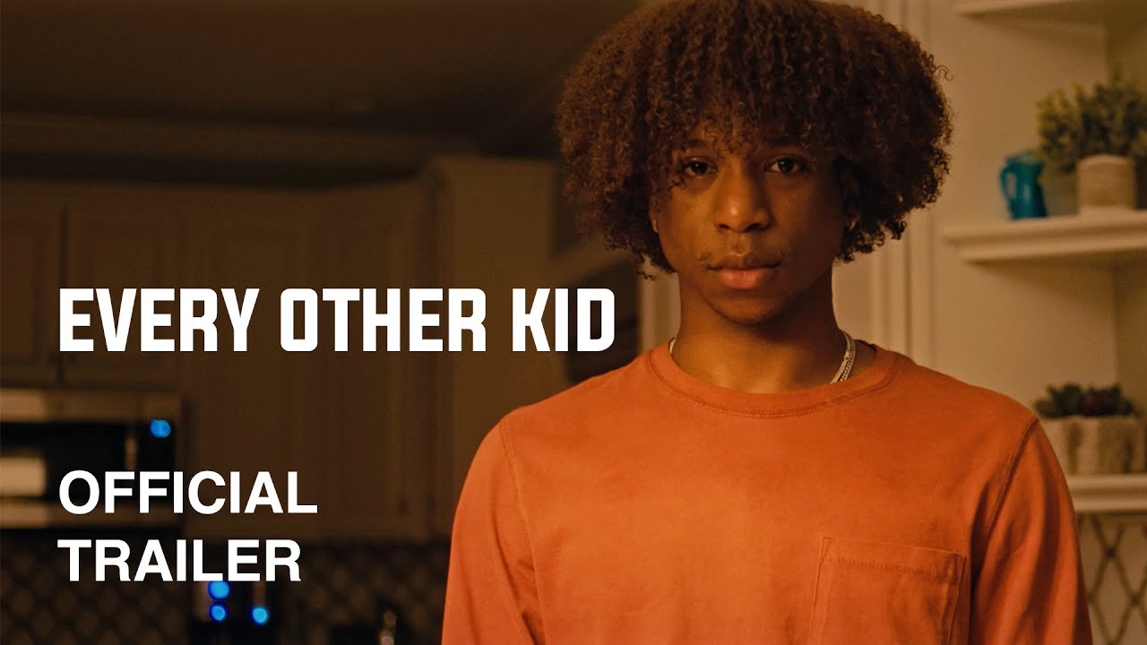 Miniature de la vidéo EVERY OTHER KID | Official Trailer du film Every Other Kid