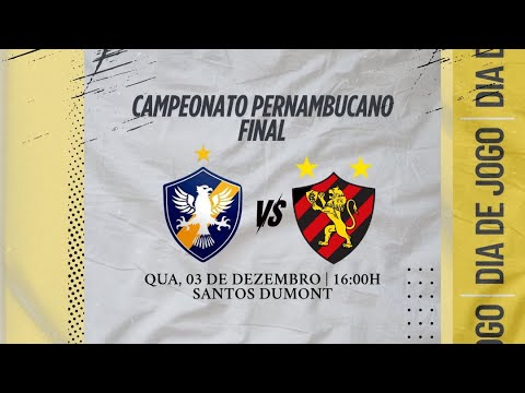 FINAL CAMPEONATO PERNAMBUCANO | RETRÔ FC X SPORT