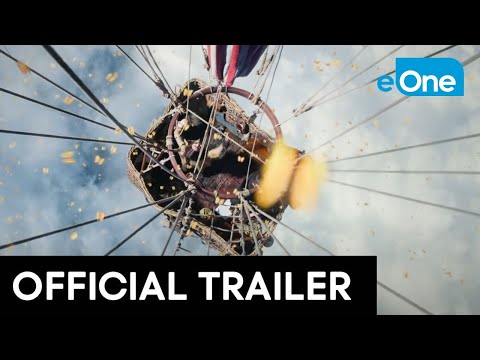 THE AERONAUTS - Official Trailer