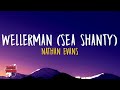 Nathan Evans Wellerman Sea Shanty Lyrics