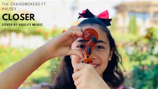 Download lagu Closer - The Chainsmokers ft Halsey - Violin Cover by Ashley Music mp3 Download lagu Closer - The Chainsmokers ft Halsey - Violin Cover by Ashley Music mp3