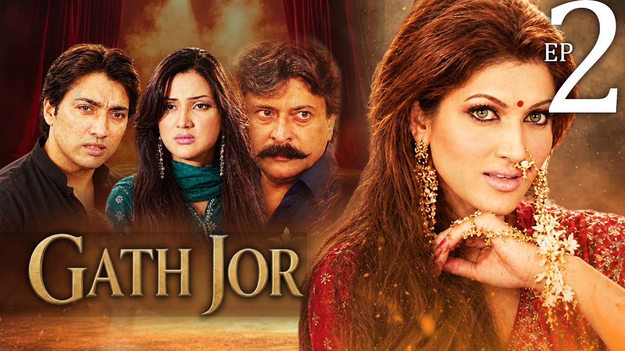Gath Jor - Episode 2 | 14th Oct 2026 [ Fiza Ali | Sana Fakhar | Shabbir Jan | Saud Qasmi ]