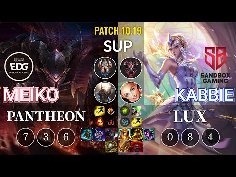 EDG Meiko Pantheon vs SB Kabbie Lux Sup - KR Patch 10.19