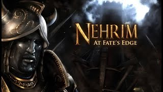 Nehrim: At Fate's Edge | 2010 | v1.2.0416/v1.5.0.8 | Gameplay