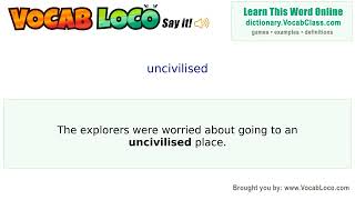 Video thumbnail for uncivilised