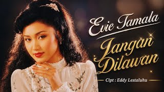 Download lagu JANGAN DILAWAN ! EVIE TAMALA [[ VIDEO MUSIC ]] mp3
