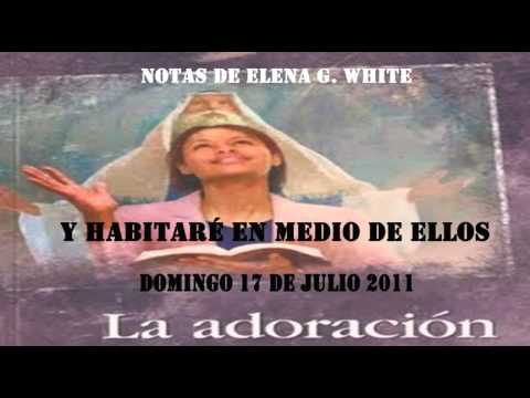 Y habitaré en medio de ellos. Domingo 17 de julio.