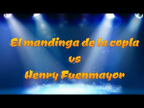 Contrapunteo - El mandinga de la copla vs Henry Fuenmayor