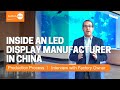 Inside An LED Screen Manufacturer A Visit To One Of The Biggest LED Display Manufacturers In China