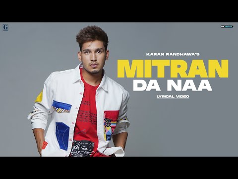 Mitran Da Naa (Lyrical) — watch video