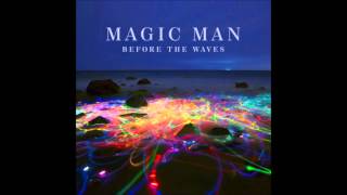 Waves - Magic Man