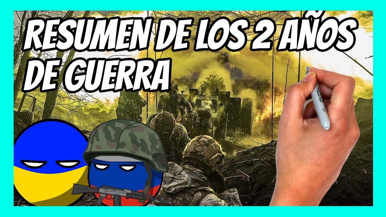 ✅ RESUMEN de los DOS AÑOS de guerra entre RUSIA y UCRANIA