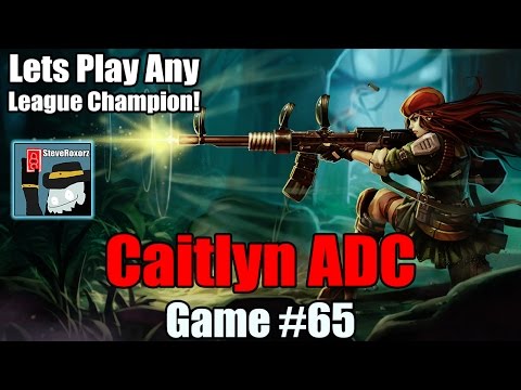 LPALC! [#65] Pre-Season 6 - Caitlyn ADC