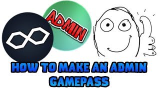 How To Make A Admin Gamepass On Roblox 2018 मफत - 