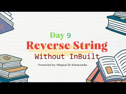 Day 9 Find Reverse String Without Using Inbuilt Function From Java