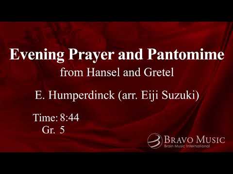 Evening Prayer and Pantomime from Hansel and Gretel by Engelbert Humperdinck (arr. Eiji Suzuki)