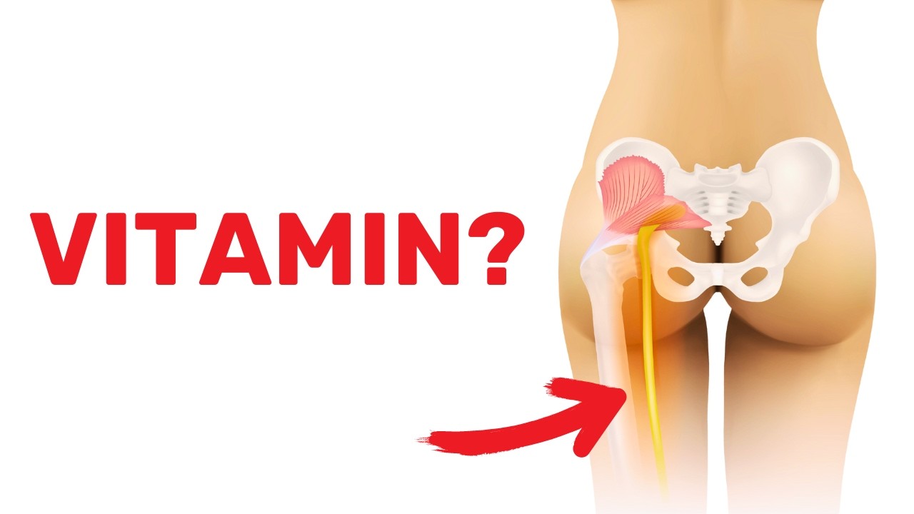 This Vitamin DEFICIENCY Is Causing Your SCIATICA PAIN